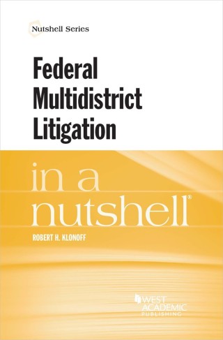 Cover image: Klonoff's Federal Multidistrict Litigation in a Nutshell 1st edition 9781640202542