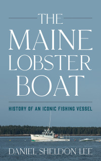Omslagafbeelding: The Maine Lobster Boat 9781684750047