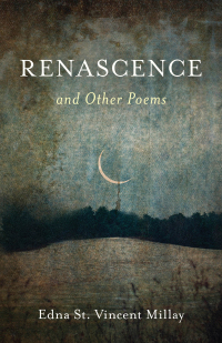 Cover image: Renascence and Other Poems 9781684750962