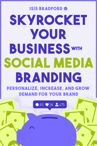 Cover image: Skyrocket Your Business with Social Media Branding 9781684811601