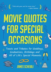 صورة الغلاف: Movie Quotes for Special Occasions 9781642500769