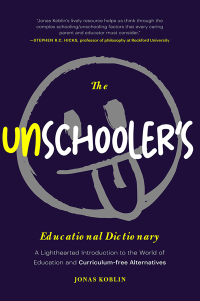 Cover image: The Unschooler's Educational Dictionary 9781684813599