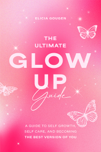 Imagen de portada: The Ultimate Glow Up Guide 1st edition 9781684813629
