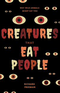 صورة الغلاف: Creatures That Eat People 9781684813711