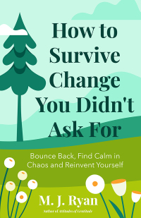 Imagen de portada: How to Survive Change You Didn't Ask For 9781684814824