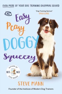 Cover image: Easy Peasy Doggy Squeezy 9781684815081
