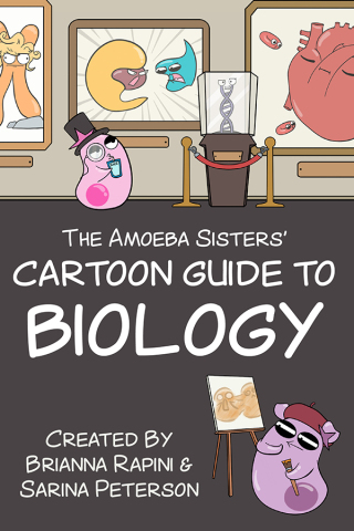 Cover image: The Amoeba Sisters' Cartoon Guide to Biology 9781684816552