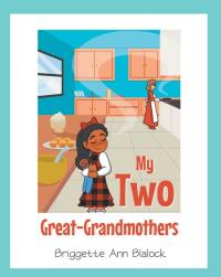 Imagen de portada: My Two Great-Grandmothers 9781684980949