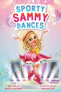 表紙画像: Sporty Sammy Dances 9798887632469
