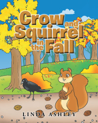 Cover image: Crow and Squirrel in the Fall 9781684982882