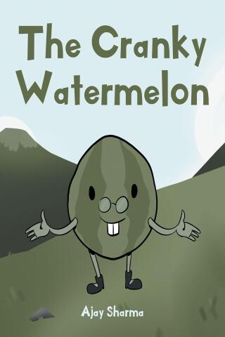 表紙画像: The Cranky Watermelon 9781684983254