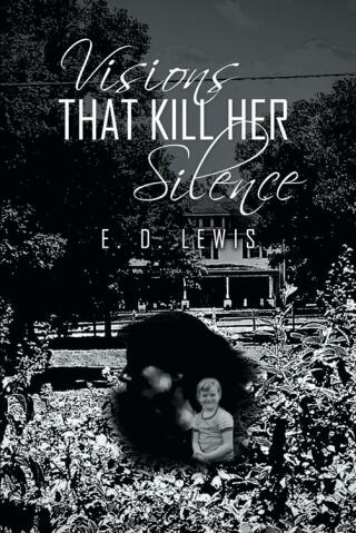 Imagen de portada: Visions That Kill Her Silence 9781684983490