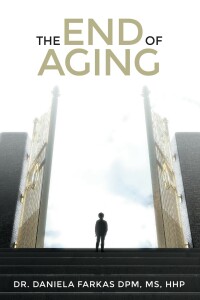 Imagen de portada: The End of Aging 9781684985043