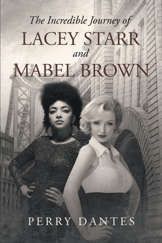 Cover image: The Incredible Journey of Lacey Starr and Mabel Brown 9781684985760