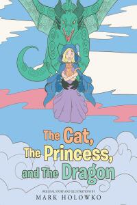 Imagen de portada: The Cat, The Princess, and The Dragon 9781684985999