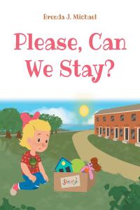 表紙画像: Please, Can We Stay? 9781684986231