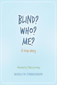 Cover image: Blind? Who? Me? 9781684987030