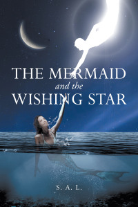 Titelbild: The Mermaid and the Wishing Star 9781684988402