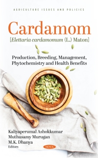 Imagen de portada: Cardamom [Elettaria Cardamomum (L.) Maton]: Production, Breeding, Management, Phytochemistry and Health Benefits 9781685070977