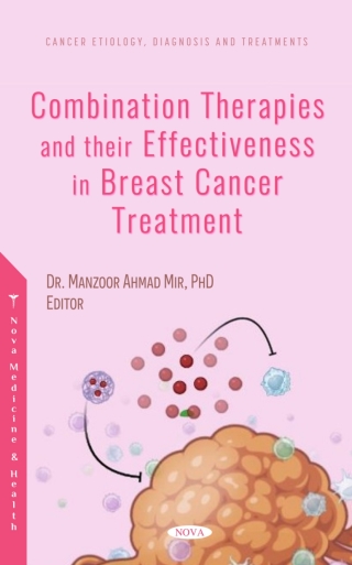 表紙画像: Combination Therapies and their Effectiveness in Breast Cancer Treatment 9781685071950