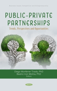 Cover image: Public-Private Partnerships: Trends, Perspectives and Opportunities 9781685071844