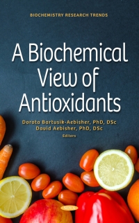 Cover image: A Biochemical View of Antioxidants 9781685071516