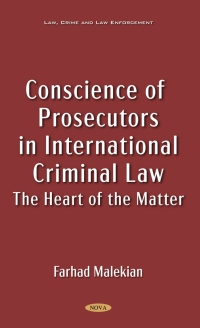 Cover image: Conscience of Prosecutors in International Criminal Law: The Heart of the Matter 9781685071721