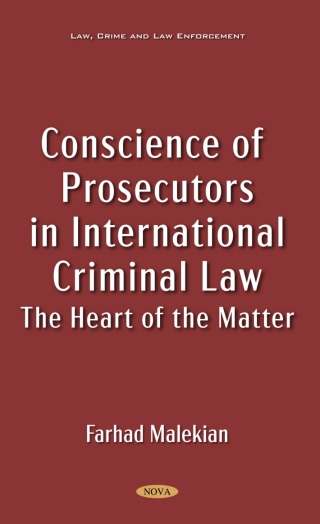 Cover image: Conscience of Prosecutors in International Criminal Law: The Heart of the Matter 9781685071721