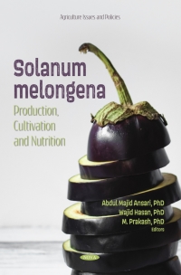 Cover image: Solanum melongena: Production, Cultivation and Nutrition 9781685073114