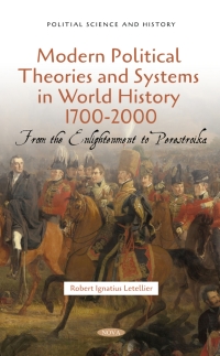 Imagen de portada: Political Theories and Their Systems in World History 1700-2000: From the Enlightenment to Perestroika 9781685071547