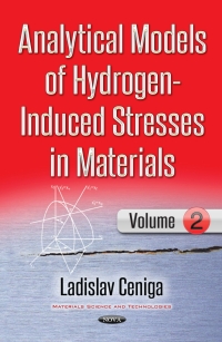 Imagen de portada: Analytical Models of Hydrogen-Induced Stresses in Materials, Volume II 9781685073398