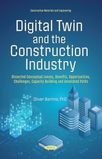 Titelbild: Digital Twins and the Construction Industry: Dissected Conceptual Lenses, Benefits, Opportunities, Challenges and Annotated Paths 9781685073404