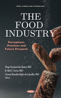 Cover image: The Food Industry: Perceptions, Practices and Future Prospects 9781685073022