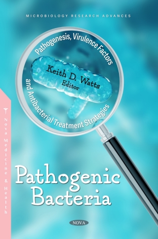 Cover image: Pathogenic Bacteria: Pathogenesis, Virulence Factors and Antibacterial Treatment Strategies 9781685074227