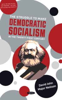 Cover image: The Struggle to Make Democratic Socialism in the 21st Century 9781685073923