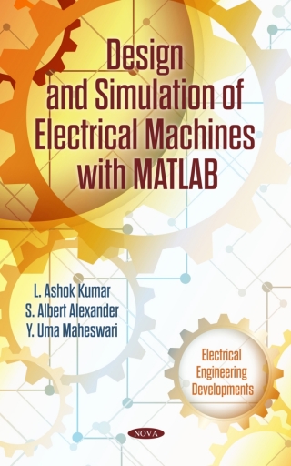 Imagen de portada: Design and Simulation of Electrical Machines with Matlab 9781685074111