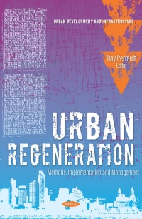 Cover image: Urban Regeneration: Methods, Implementation and Management 9781685075583