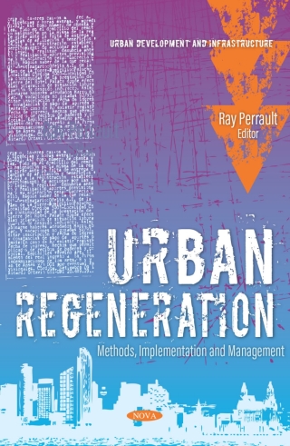 表紙画像: Urban Regeneration: Methods, Implementation and Management 9781685075583