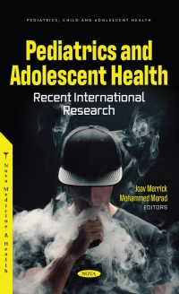 Imagen de portada: Pediatrics and Adolescent Health: Recent International Research 9781685074906