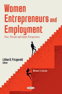 Cover image: Women Entrepreneurs and Employment: Past, Present and Future Perspectives 9781685076238