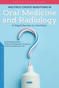 Cover image: Multiple Choice Questions on Oral Medicine and Radiology - A Rapid Review in Dentistry 9781685075842