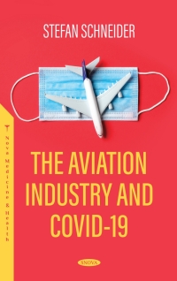 表紙画像: The Aviation Industry and COVID-19 9781685077129