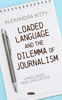 Cover image: Loaded Language and the Dilemma of Journalism 9781685077075