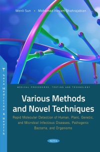 Imagen de portada: Various Methods and Novel Techniques: Rapid Molecular Detection of Human, Plant, Genetic, and Microbial Infectious Diseases, Pathogenic Bacteria, and Organisms 9781685077211