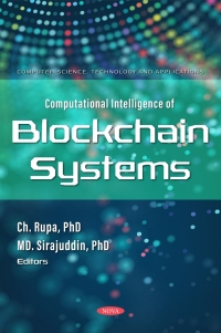 Cover image: Computational Intelligence of Blockchain Systems 9781685078911