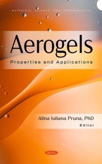 Cover image: Aerogels: Properties and Applications 9781685077884