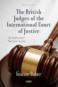 Omslagafbeelding: The British Judges of the International Court of Justice: An Explication? The Later Jurists 9781685077358