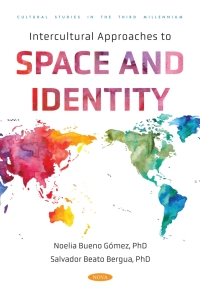 Cover image: Intercultural Approaches to Space and Identity 9781685077433