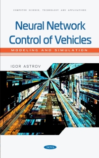 Imagen de portada: Neural Network Control of Vehicles: Modeling and Simulation 9781685077570