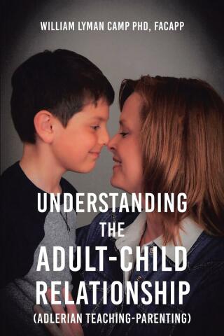 Cover image: Understanding the Adult-Child Relationship 9781685170448